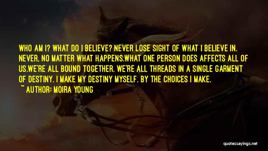 Together No Matter What Quotes By Moira Young