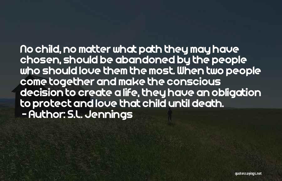 Together No Matter What Quotes By S.L. Jennings