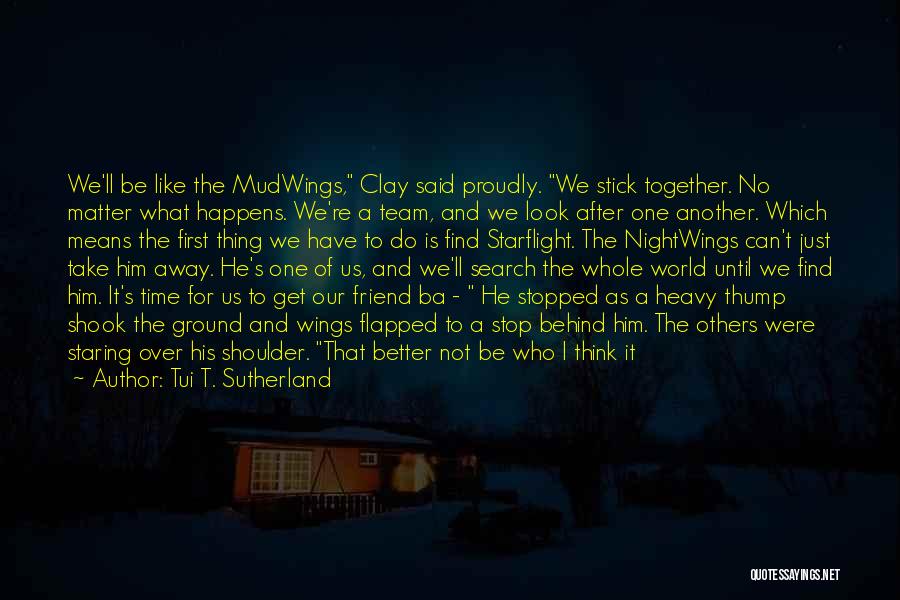 Together No Matter What Quotes By Tui T. Sutherland