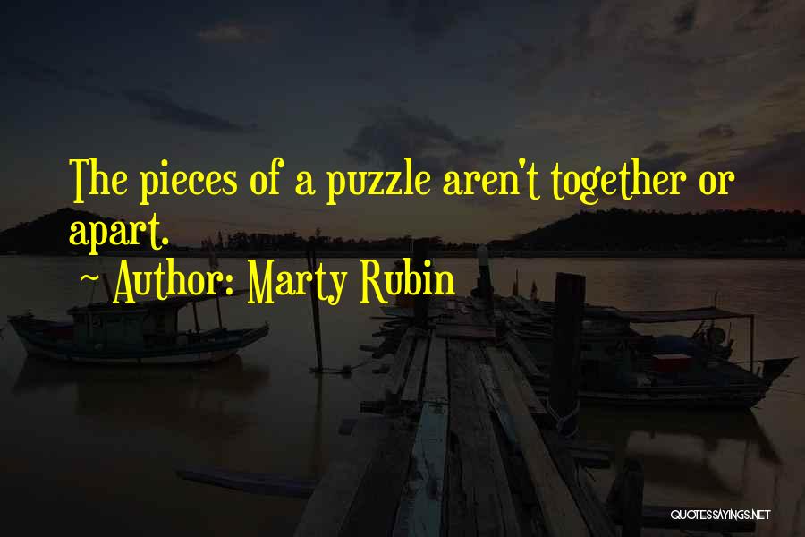 Together Or Far Apart Quotes By Marty Rubin