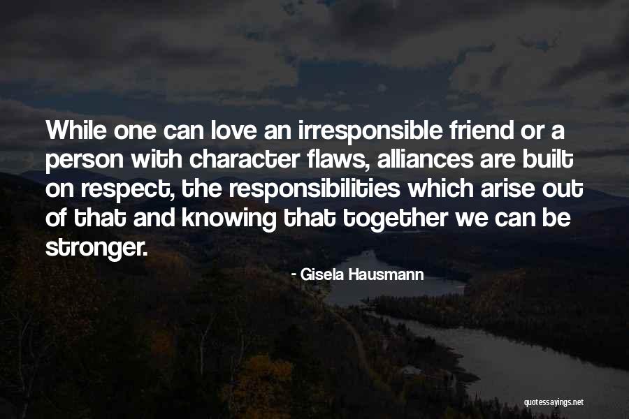 Together Stronger Quotes By Gisela Hausmann Together Stronger Quotes By Gisela Hausmann