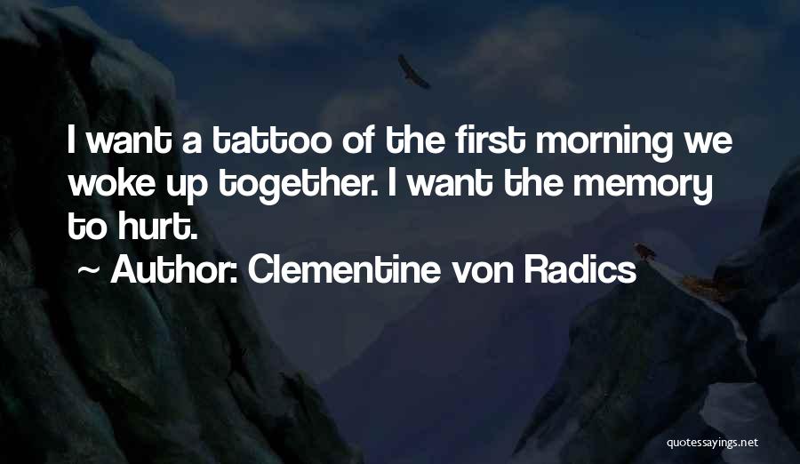 Together Tattoo Quotes By Clementine Von Radics
