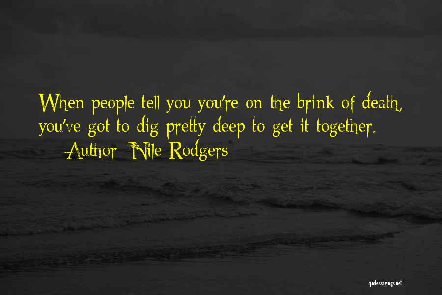 Together Till Death Quotes By Nile Rodgers