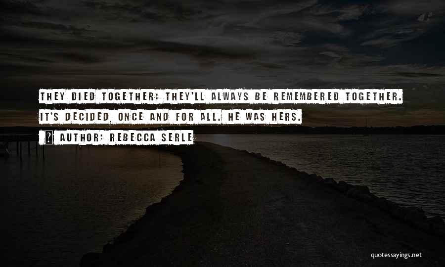 Together Till Death Quotes By Rebecca Serle