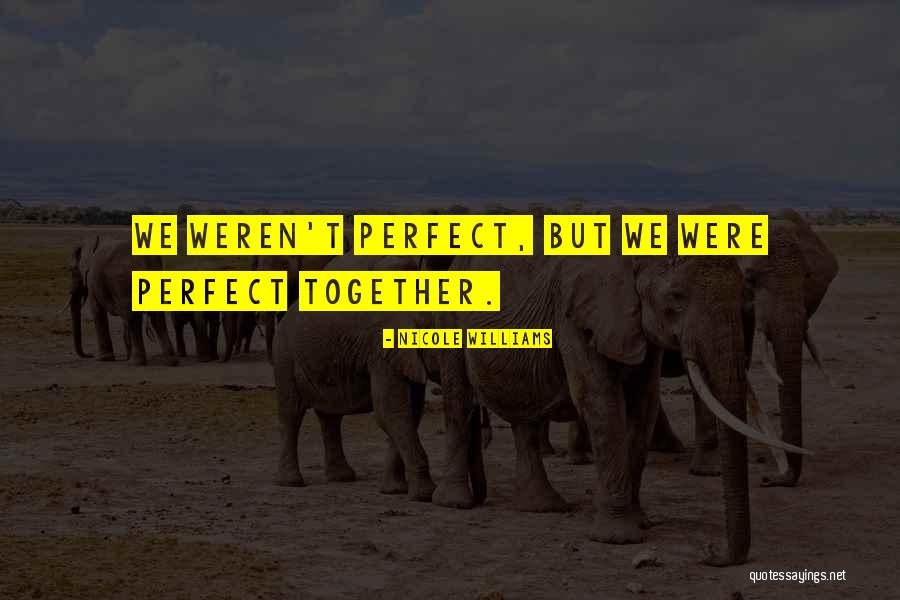 Together United Quotes By Nicole Williams