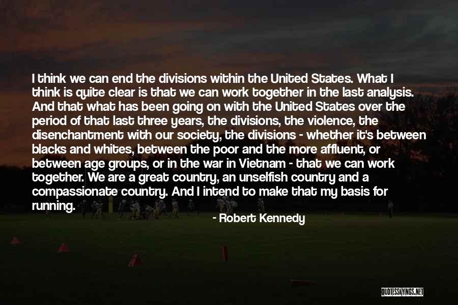 Together United Quotes By Robert Kennedy Together United Quotes By Robert Kennedy