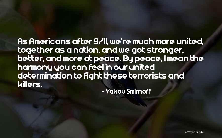 Together United Quotes By Yakov Smirnoff