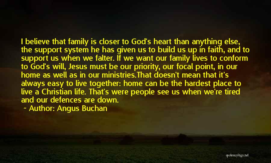 Together We Are Family Quotes By Angus Buchan