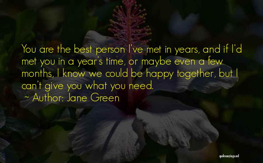 Together We Are Happy Quotes By Jane Green