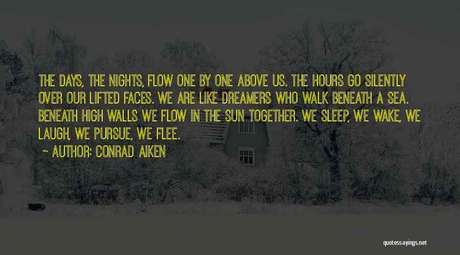 Together We Are One Quotes By Conrad Aiken