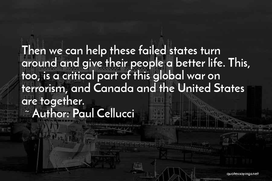 Together We Are United Quotes By Paul Cellucci