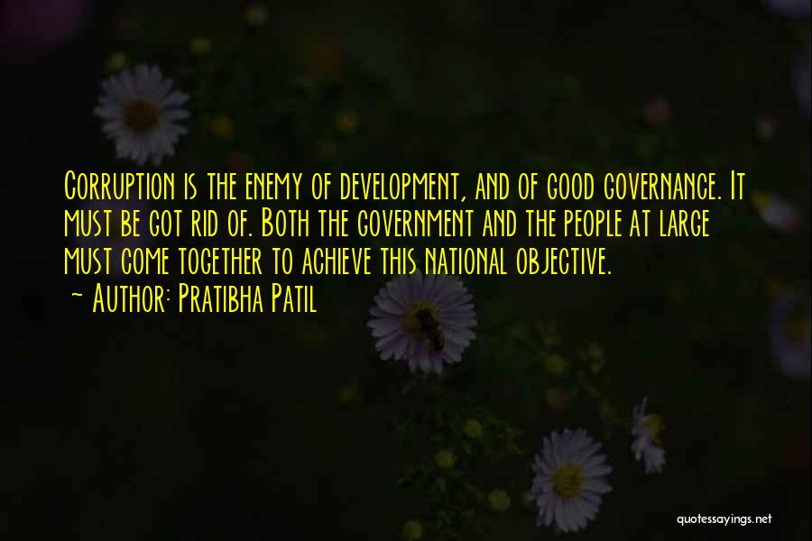 Together We Can Achieve More Quotes By Pratibha Patil