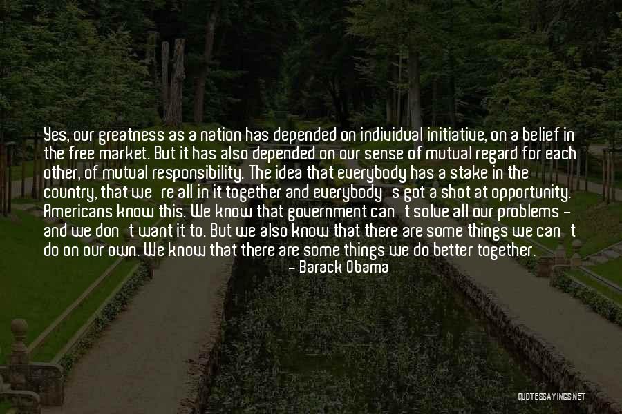 Together We Can Do It Quotes By Barack Obama Together We Can Do It Quotes By Barack Obama