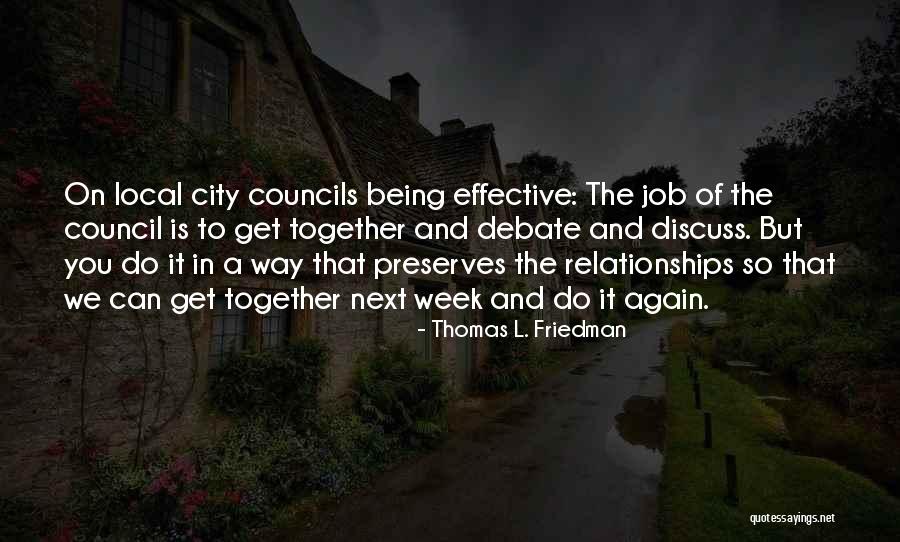 Together We Can Do It Quotes By Thomas L. Friedman Together We Can Do It Quotes By Thomas L. Friedman