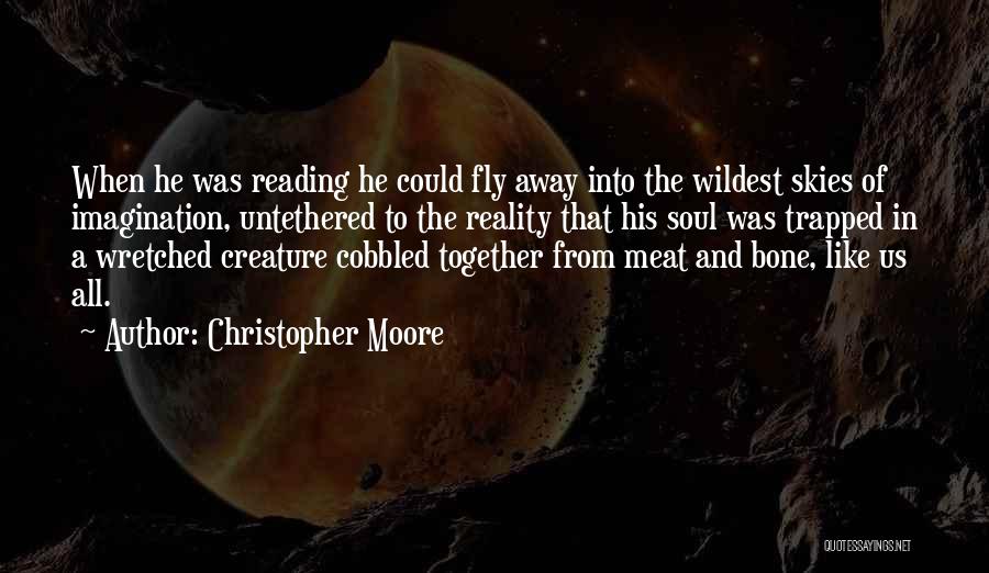 Together We Can Fly Quotes By Christopher Moore