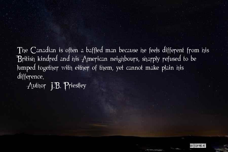 Together We Can Make A Difference Quotes By J.B. Priestley