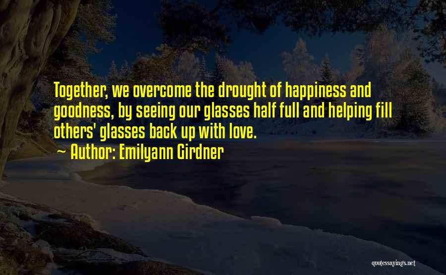 Together We Can Overcome Quotes By Emilyann Girdner