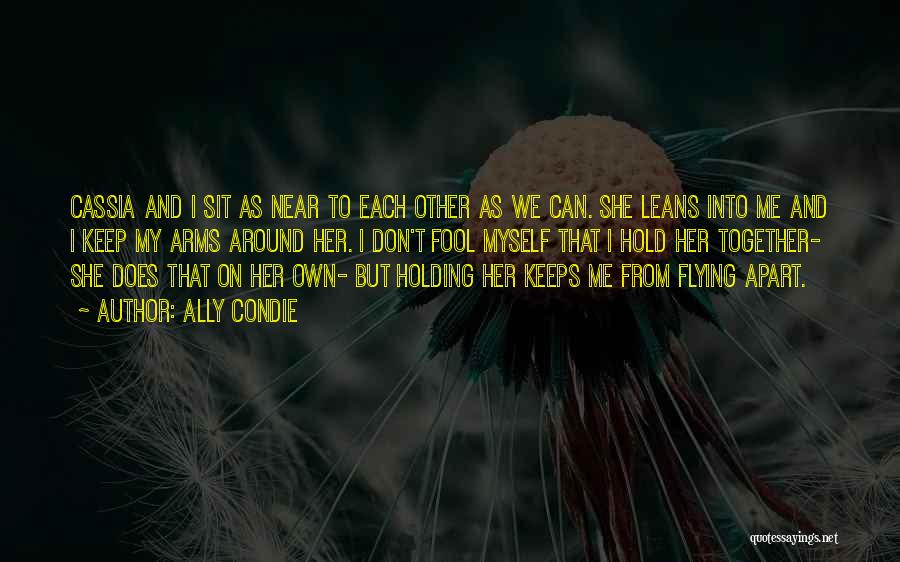 Together We Can Quotes By Ally Condie Together We Can Quotes By Ally Condie