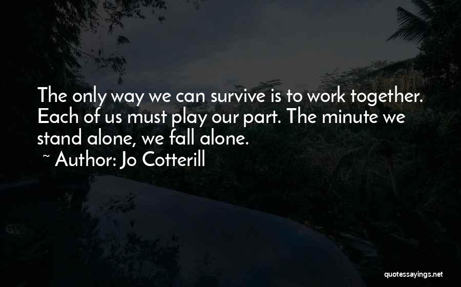 Together We Can Quotes By Jo Cotterill