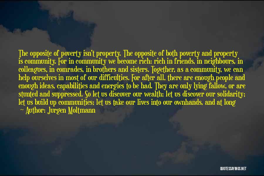 Together We Can Quotes By Jurgen Moltmann Together We Can Quotes By Jurgen Moltmann