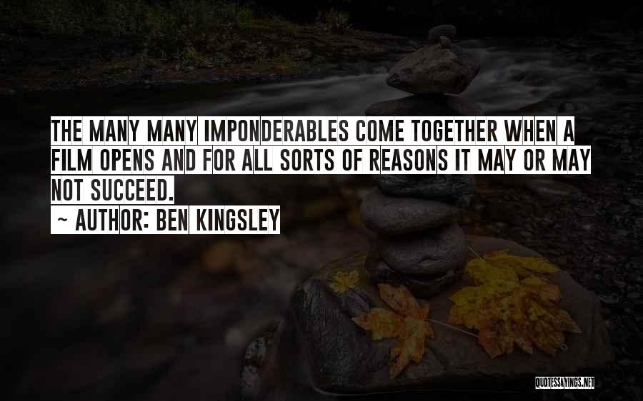 Together We Can Succeed Quotes By Ben Kingsley