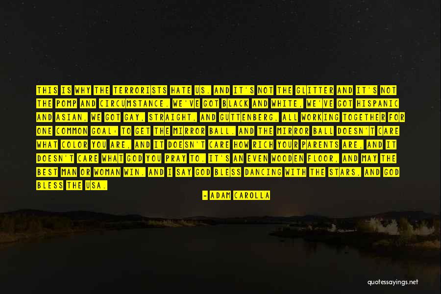 Together We Got This Quotes By Adam Carolla Together We Got This Quotes By Adam Carolla