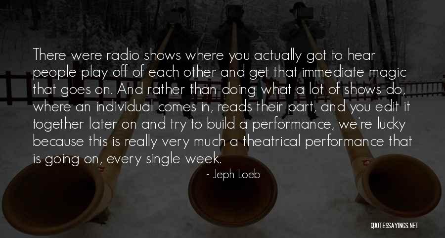 Together We Got This Quotes By Jeph Loeb Together We Got This Quotes By Jeph Loeb