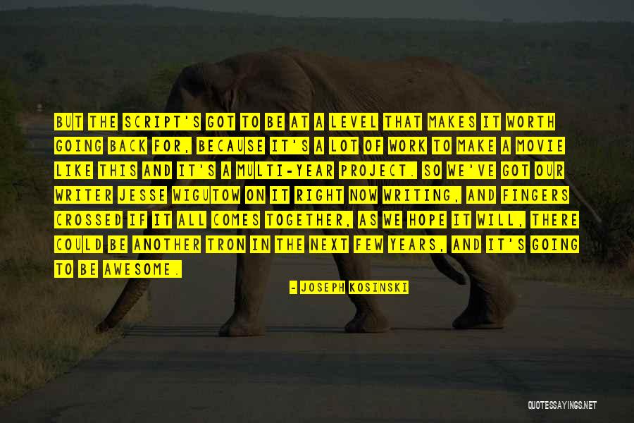 Together We Got This Quotes By Joseph Kosinski Together We Got This Quotes By Joseph Kosinski