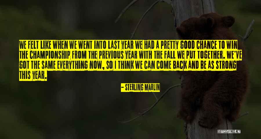 Together We Got This Quotes By Sterling Marlin Together We Got This Quotes By Sterling Marlin