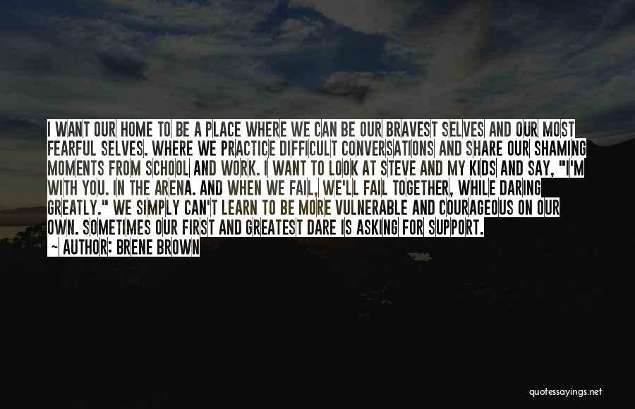 Together We Learn Quotes By Brene Brown