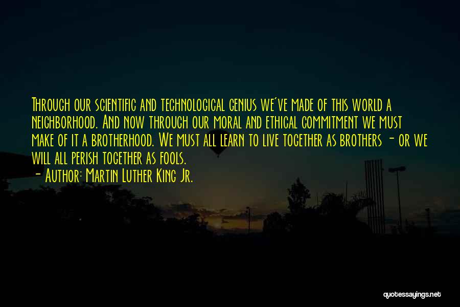 Together We Learn Quotes By Martin Luther King Jr.