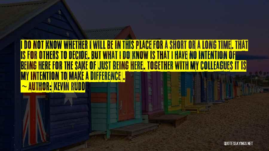 Together We Make Difference Quotes By Kevin Rudd