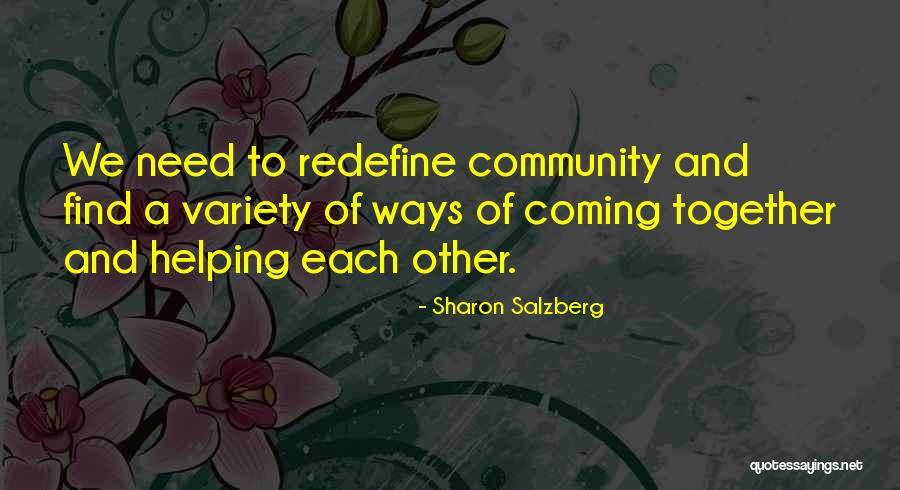 Together We Quotes By Sharon Salzberg Together We Quotes By Sharon Salzberg