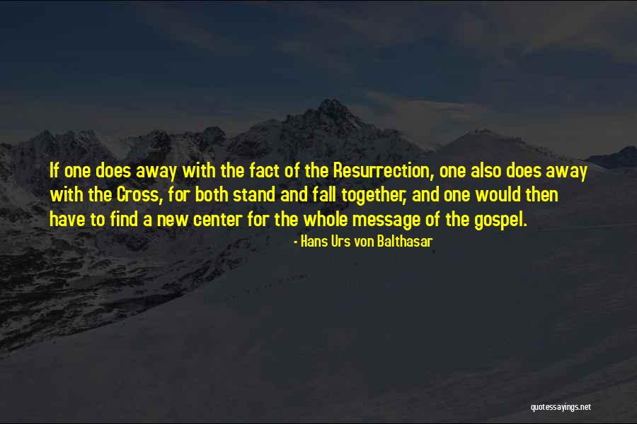 Together We Stand Together We Fall Quotes By Hans Urs Von Balthasar