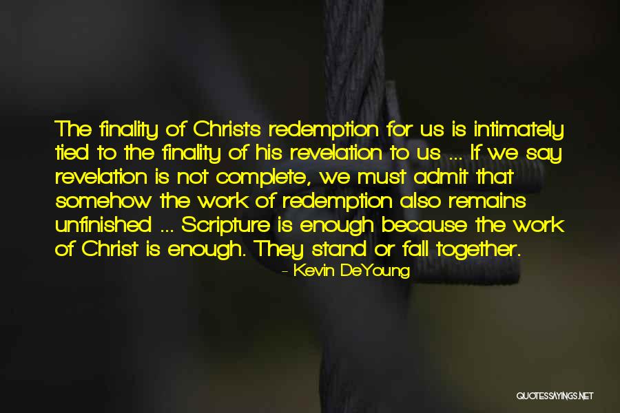Together We Stand Together We Fall Quotes By Kevin DeYoung Together We Stand Together We Fall Quotes By Kevin DeYoung