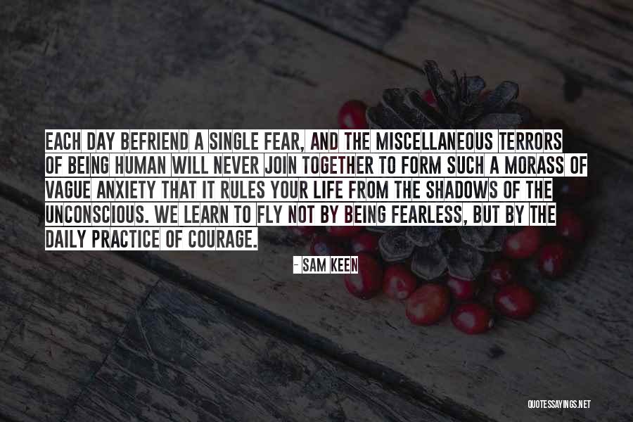 Together We Will Fly Quotes By Sam Keen Together We Will Fly Quotes By Sam Keen