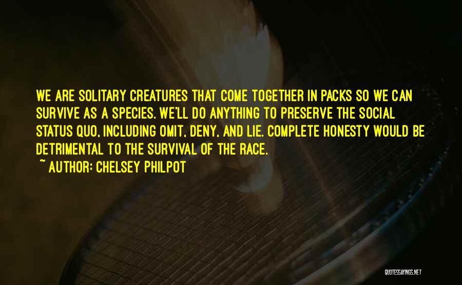 Together We Will Survive Quotes By Chelsey Philpot