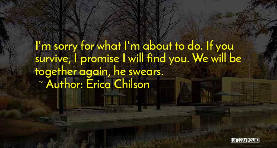 Together We Will Survive Quotes By Erica Chilson