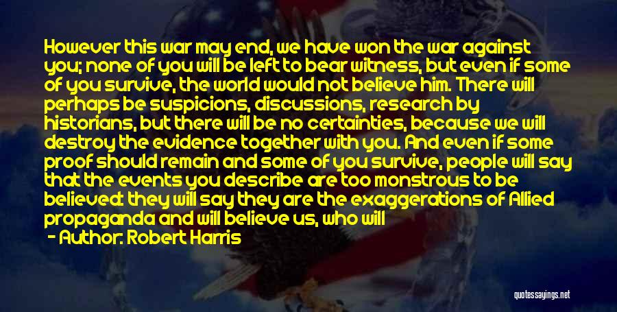 Together We Will Survive Quotes By Robert Harris