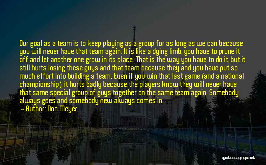 Together We Will Win Quotes By Don Meyer