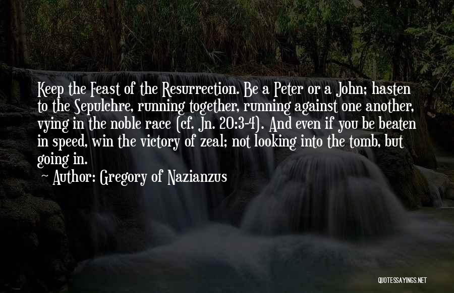 Together We Will Win Quotes By Gregory Of Nazianzus