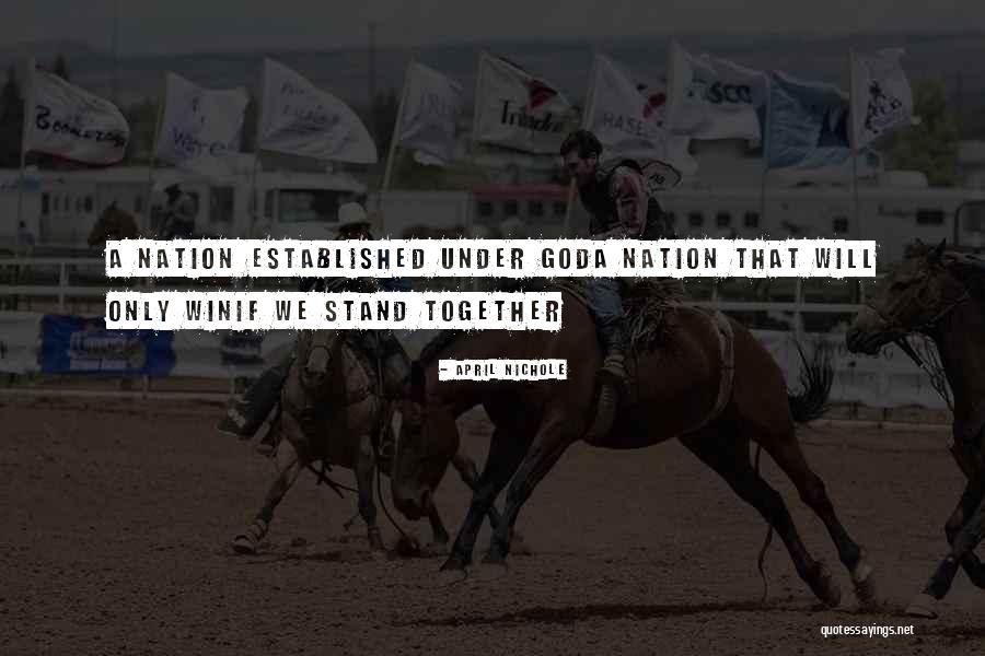 Together We Win Quotes By April Nichole Together We Win Quotes By April Nichole