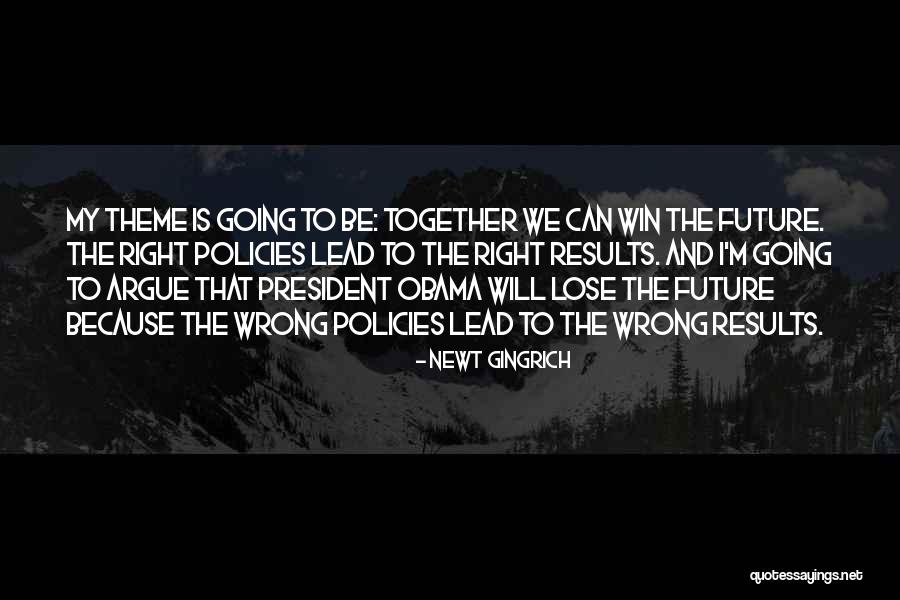 Together We Win Quotes By Newt Gingrich Together We Win Quotes By Newt Gingrich