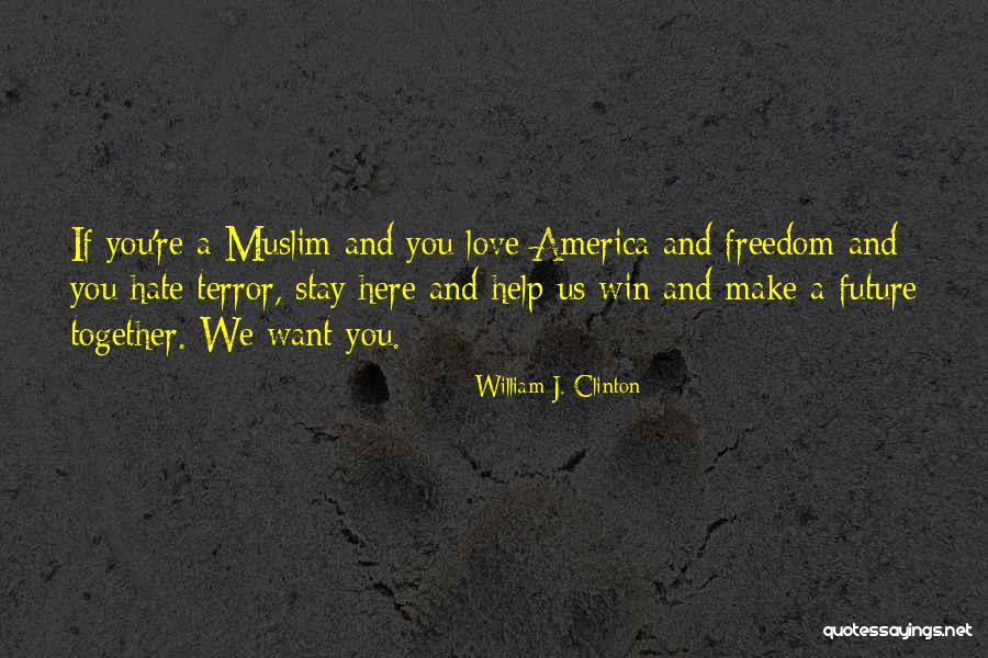 Together We Win Quotes By William J. Clinton Together We Win Quotes By William J. Clinton