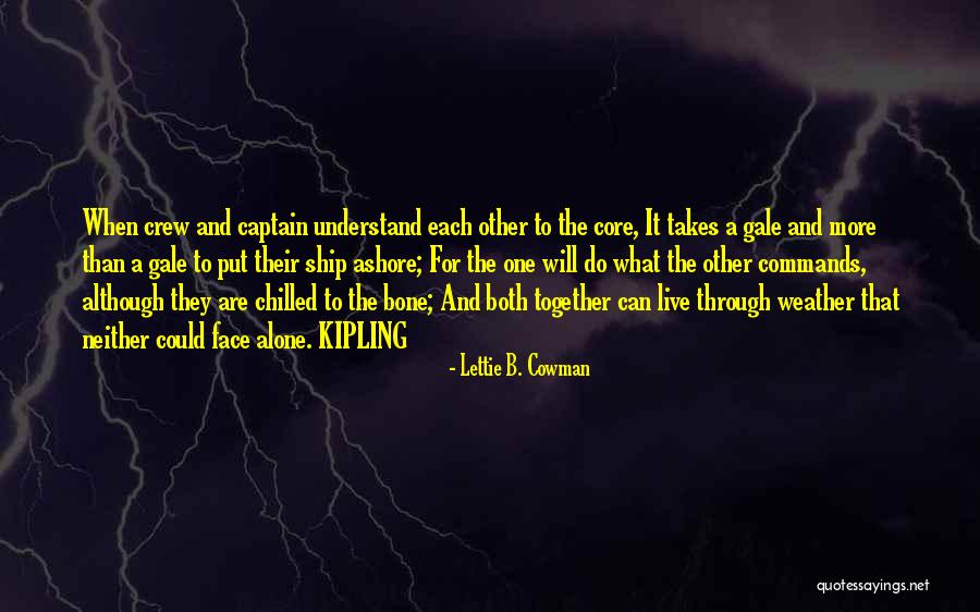 Together Weather Quotes By Lettie B. Cowman Together Weather Quotes By Lettie B. Cowman