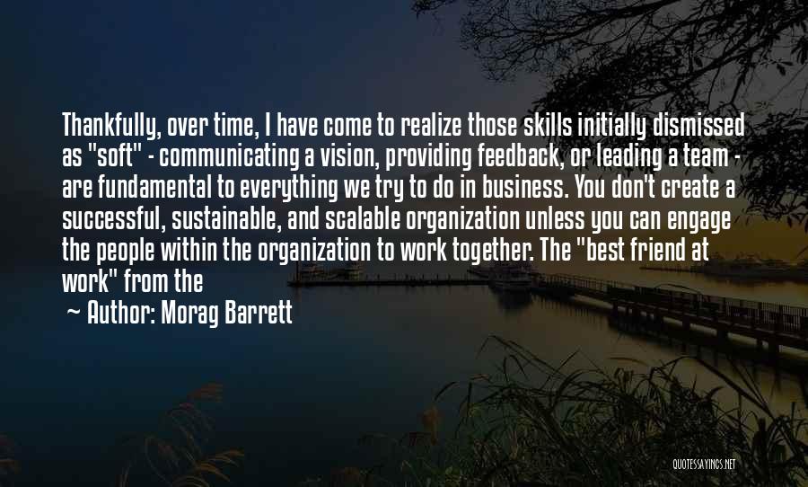 Together Were A Team Quotes By Morag Barrett