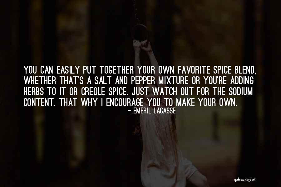 Together You And I Quotes By Emeril Lagasse