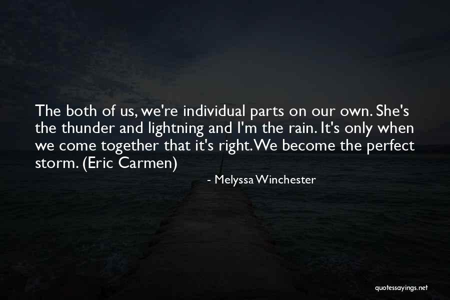 Together You And I Quotes By Melyssa Winchester