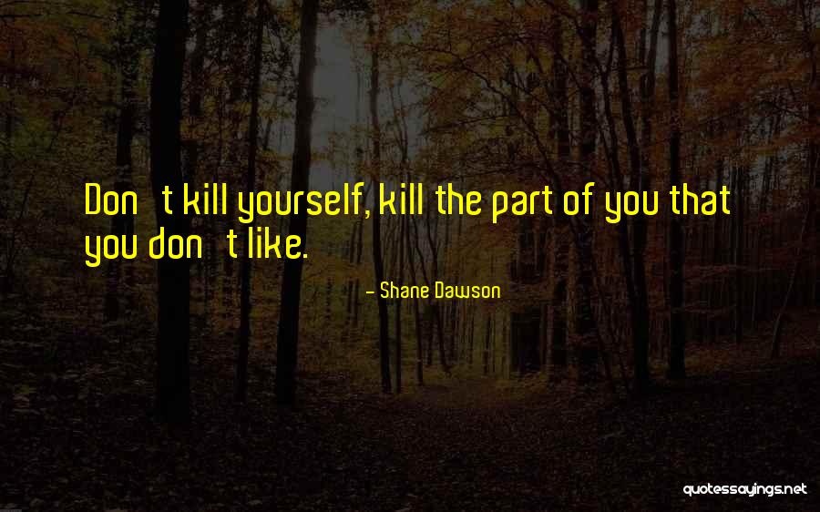 Togetherand Quotes By Shane Dawson Togetherand Quotes By Shane Dawson