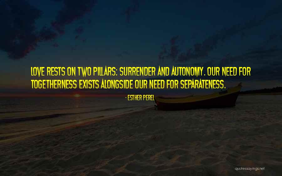 Togetherness And Love Quotes By Esther Perel Togetherness And Love Quotes By Esther Perel
